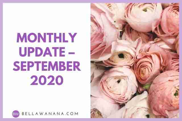 Monthly Update – September 2020