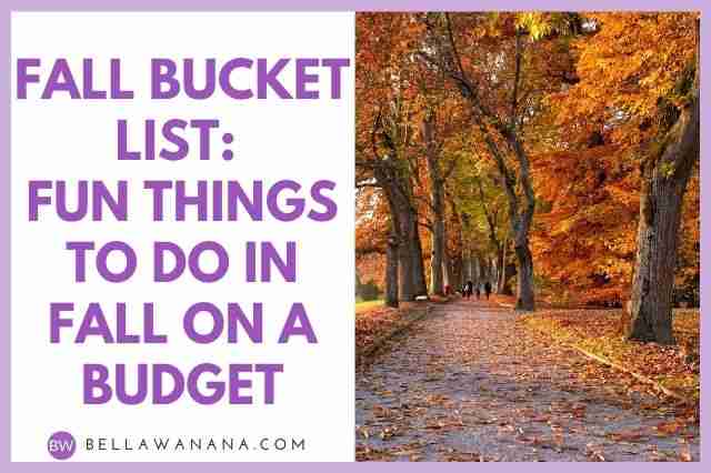 fall bucket list fun things to do in fall