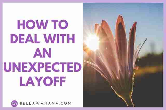 how to deal with an unexpected layoff