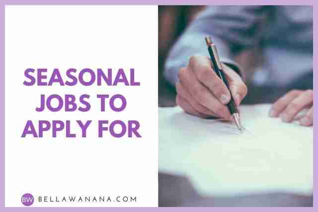 Seasonal Jobs To Apply For