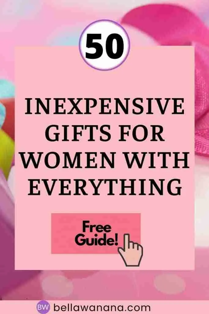 Inexpensive Gifts for the Woman Who has Everything