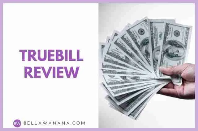 Truebill Review