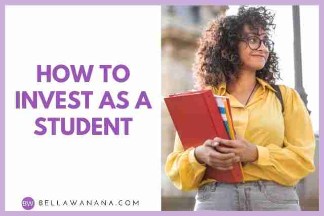How to Invest as a Student