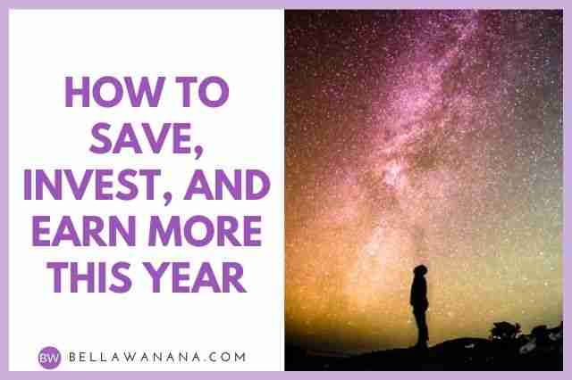 How to Save, Invest, and Earn More This Year