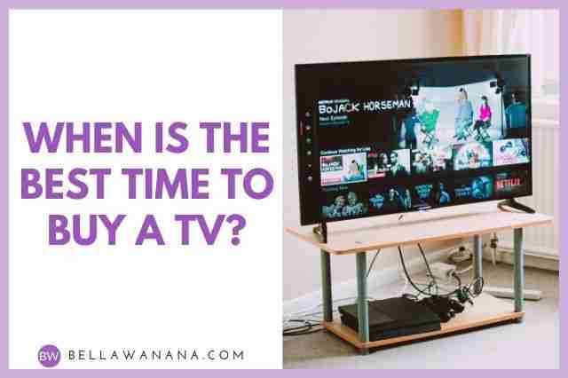 When is the Best Time to Buy a TV?