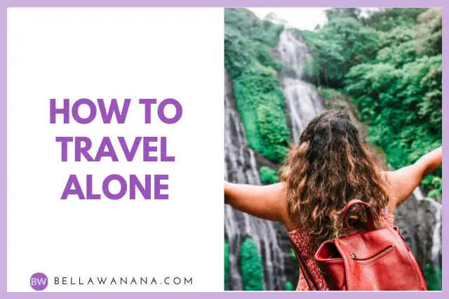 How to Travel Alone