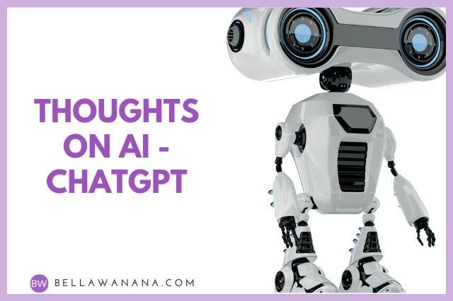 Thoughts on AI ChatGPT