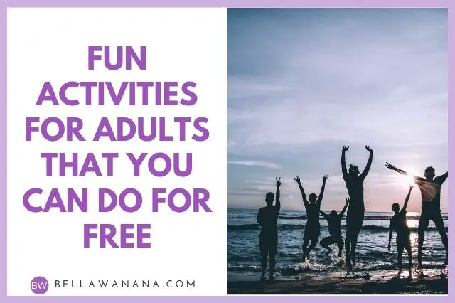 Fun activities for adults that you can do for free